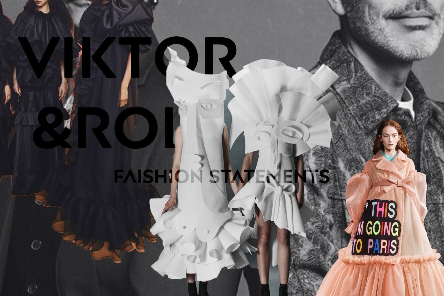 Daring to be Different The Viktor&Rolf Fashion Statements Exhibition
